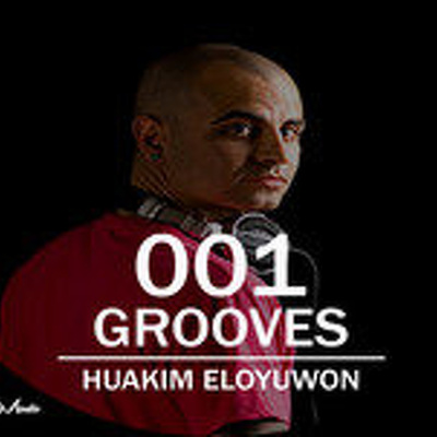 001 Grooves By Huakim Eloyuwon