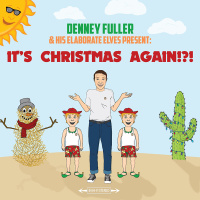Episode #251 – Denney Fuller  His Elaborate Elves