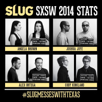 SLUG Messes With Texas