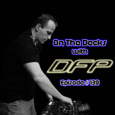 On The Decks With Dfp
