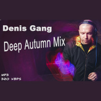 Denis Gang - Deep Autumn (live dj-set)