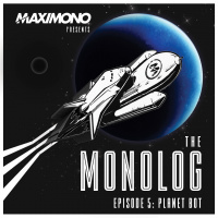 The Monolog Show Episode 5 - Planet Bot