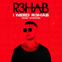 I NEED R3HAB 428 (Paige Takeover)