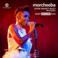 Morcheeba - Rome Wasnt Built In A Day Andrey Vakulenko Remix