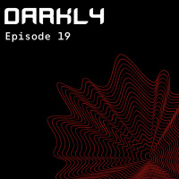 Episode 19: Darkly S10 Ep.19