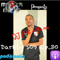 Episode 30: Darkly S09 Ep.30