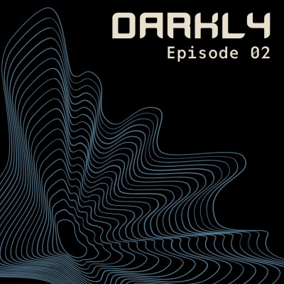 Darkly