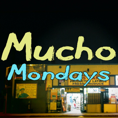 Mucho Mondays!