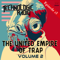 UNITED EMPIRE OF TRAP: Volume Two - Episode 13