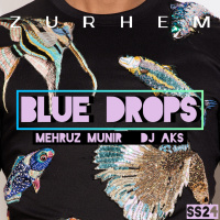 Episode 1: Blue Drops by Mehruz Munir x DJ AKS [Zurhem Spring/Summer 2024]