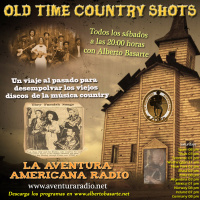 17- Old Time Country Shots (30 Mayo 2015)
