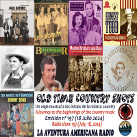 197- Old Time Country Shots (18 Julio 2024)