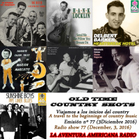 77- Old Time Country Shots (3 Diciembre 2016)