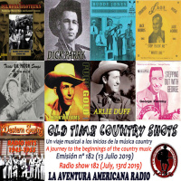 182- Old Time Country Shots (13 Julio 2019)