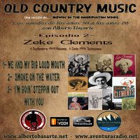 Ep. 2 - Old Country Music - Zeke Clements