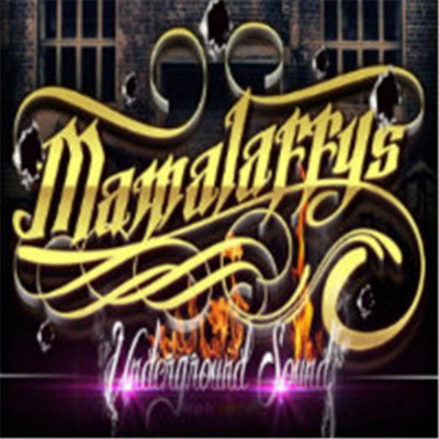 Mamalaffys Underground Sound