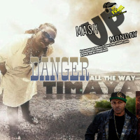 Timaya - Danger All the Way (DJ Frank 3000 Blends)