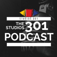 The Studios 301 Podcast - E03 B | Steve Smart | 2017-05-02