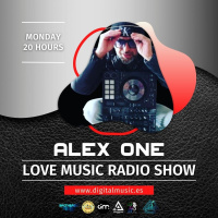 DJ Alex One - Love Music Radio Show ep.78