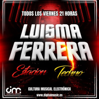 Luisma Ferrera - Estación Techno ep. 08