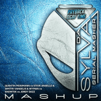 QUENTIN MOSIMANN vs STEVE ANGELLO  DIMITRI VANGELIS  WYMAN vs SHOWTEK vs MARNIK  7 SKIES vs JORDY DAZZ payback dgaf time (da sylva private mashup)