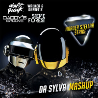 DAFT PUNK vs WALKER  DANIELS vs DADDYS GROOVE vs STEVE FOREST harder stellar strike (da sylva mashup rework)