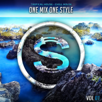 DA SYLVA - One Mix One Style VOL.1 (Tropical House - Chill House)
