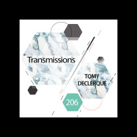 Transmissions 206 | Tomy Declerque