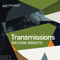 Transmissions 081 | Nathan Barato