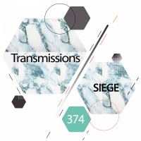 Transmissions 374 | Siege