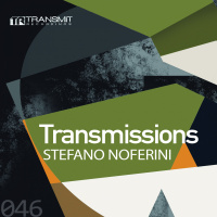Transmissions 046 | Stefano Noferini