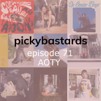 Picky Bastards Episode 71