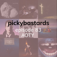 Picky Bastards Episode 83 