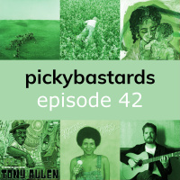 Picky Bastards Episode 42