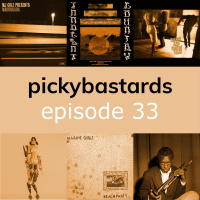 Picky Bastards Episode 33