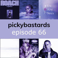Picky Bastards Episode 66