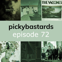 Picky Bastards Episode 72