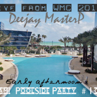 WMC 2013 Poolside Part 1 of 15