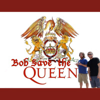 Bob Save the Queen: Its a Kind of Magic / Miracle 