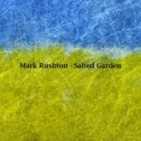 Salted Garden (Ambient Rushton Podcast 137)