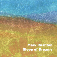 Ambient Rushton Podcast 180 - June 2021 - Sleep of Dreams