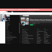 Ambient Rushton Podcasts Rotating Top Ten for March 2021 (Ambient Rushton Podcast 177)