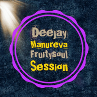 Dj Manureva - Fruitysoul 165 - Lockdown