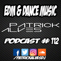 PodCast #112 EDM  Dance Music