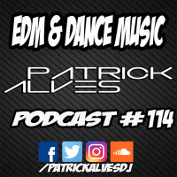 PodCast #114 EDM  Dance Music
