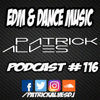 PodCast #116 EDM  Dance Music (Best Of 2019)