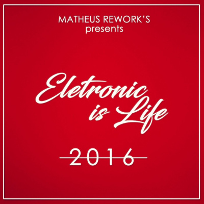 Eletronic Is Life 2016