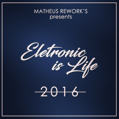 Eletronic Is Life 2016