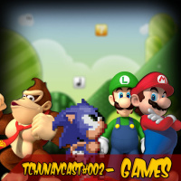 TchunayCast#002 - Games Oldies But Goldies... e os Atuais