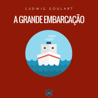 A grande embarcação | Noach | Ludwig Goulart